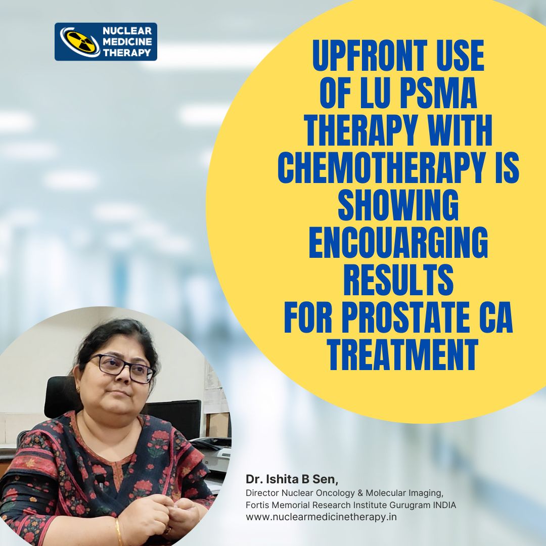 Upfront use of Lu psma therapy with chemo has shown encouarging results